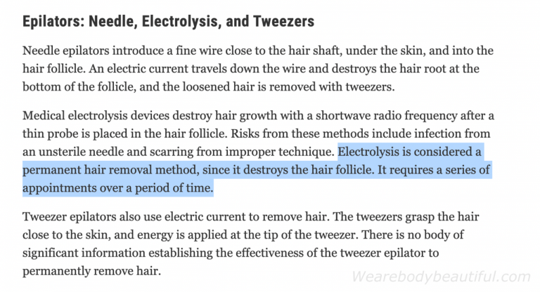 Excerpt statement from the FDA which says “Electrolysis is considered a permanent hair removal method, since it destroys the hair follicle. It requires a series of appointments over a period of time.”