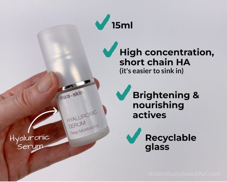 You get a small 15ml recyclable glass bottle of serum in the Mira-skin starter kit. It has a high concentration of short chain HA (which means it’s easier to sink into your skin), and it has more brightening & nourishing actives too.